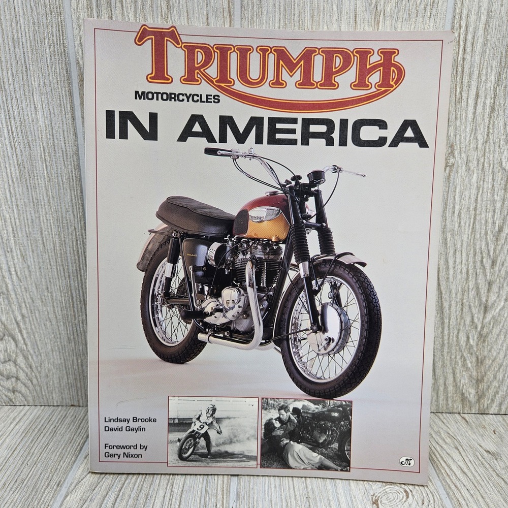 Triumph Motorcycles in America Lindsay Brooke David Gaylin 1993 History Book